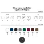 Kleuren en modellen Equiline Octagon